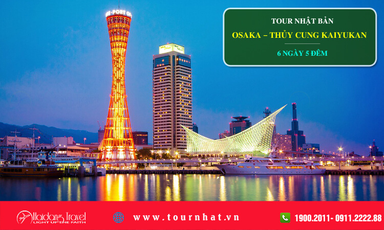 Tour Nhật Bản Osaka - Thủy Cung Kaiyukan 6 ngày 5 đêm